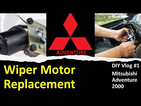 DIY Vlog #1 Wiper Motor Replacement Mitsubishi Adventure 2000