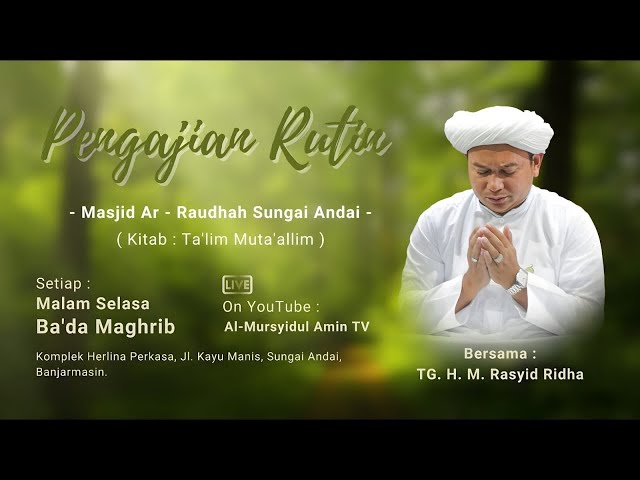 [RE - LIVE] PENGAJIAN RUTIN TGH. M. RASYID RIDHA | Masjid Ar - Raudhah Sungai Andai class=
