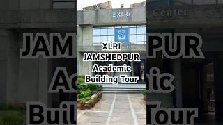 Inside XLRI Jamshedpur Academic Building 👀 | MBA Life #shorts
