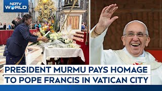 Pope Francis Death | President Murmu Pays Homage To Pope Francis In Vatican City