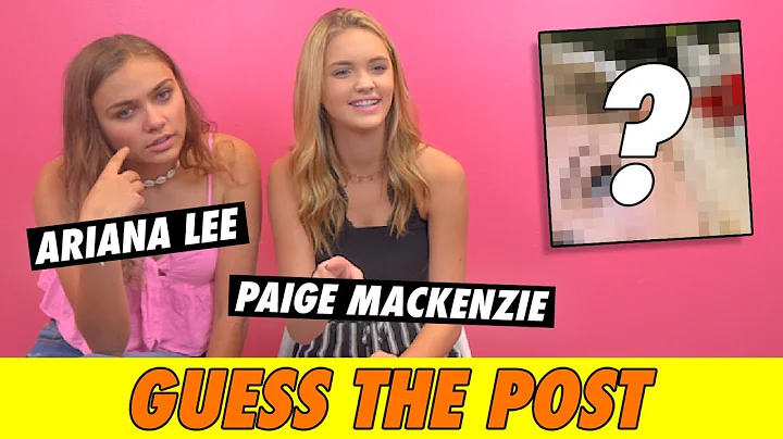 Paige Mackenzie & Ariana Lee Bonfiglio - Guess The...