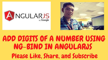 Add Digits of a Number Using ng-bind in AngularJS