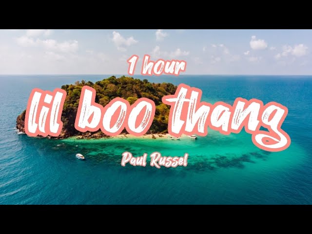 ⏱️1Hour) Paul Russel - Lil Boo Thang [Lyrics/Paroles] - YouTube