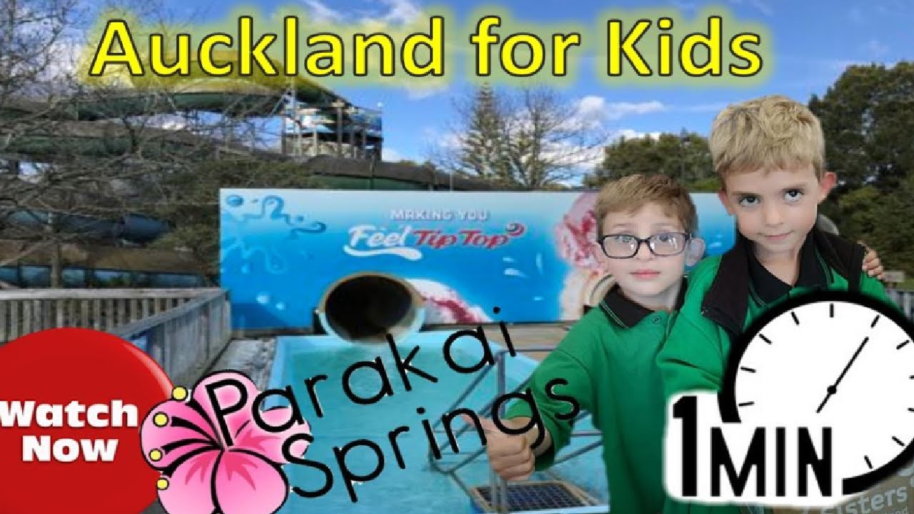 Parakai Springs attraction for kids in Auckland YouTube