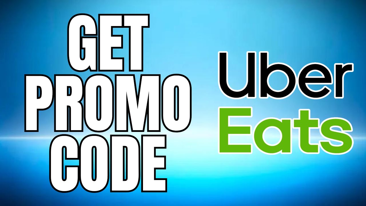 Where To Get Uber Eats Promo Code - 2025 UPDATED - YouTube