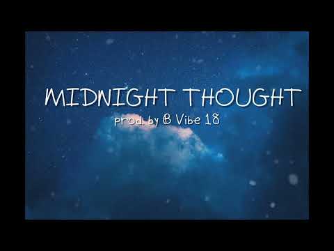 [Free] Freestyle Beat"Midnight thought" | Trap instrumental | prod. B Vibe 18