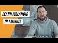 Learn icelandic in 60 seconds