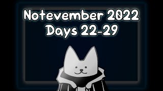 Notevember 2022 [Days 22-29] | Mashups By Heckinlebork