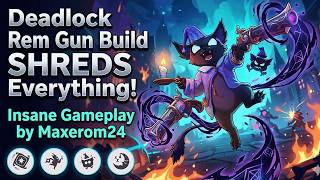Deadlock Rem Gun Build SHREDS Everything! Insane Gameplay
