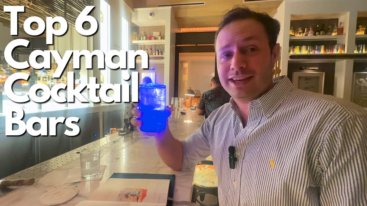 Top 6 Grand Cayman Cocktail Bars