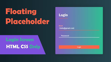 Floating Placeholder Login Screen | HTML CSS Only