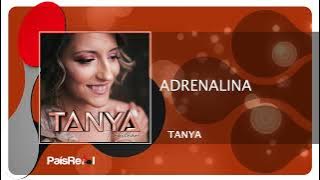 Tanya - Adrenalina