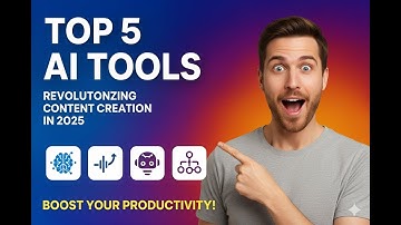 Top 5 AI Tools Revolutionizing Content Creation in 2025  Boost Your Productivity!