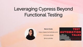 Celebrity Leveraging Cypress beyond Functional Testing - Marie Drake - Test Automation Talks Netherlands Profile