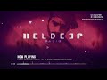 Oliver Heldens - Heldeep Radio #177