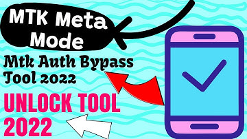MTK Meta Mode Unlock Tool 2022 | Mtk Auth Bypass Free Tool 2022 |@MaiThilBoy