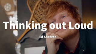 Ed Sheeran - Thinking out Loud by Long Live 805 views 5 months ago 5 minutes, 42 seconds