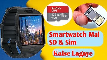 How To Put Sim Card And Memory Card In Smartwatch ? #smartwatchclub #dz09