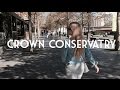 CROWN CONSERVATORY \\ VLOG