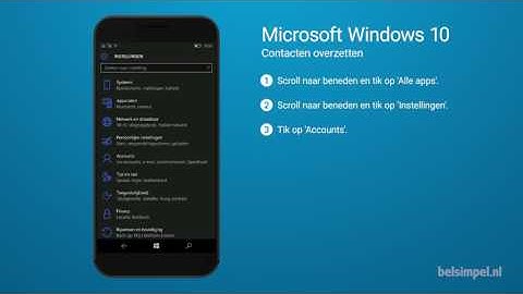 Tips & Tricks - Microsoft smartphone: Contacten overzetten (Windows 10)