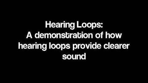 Hearing Loops: A Demonstration