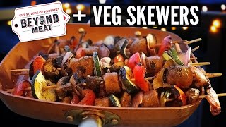 Veggie Skewers and Beyond Meat Sausages on the Grill