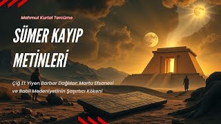 Çiğ Et Yiyen Barbar Dağlılar: Martu Efsanesi Ve Babil Medeniyetinin Şaşırtıcı Kökeni