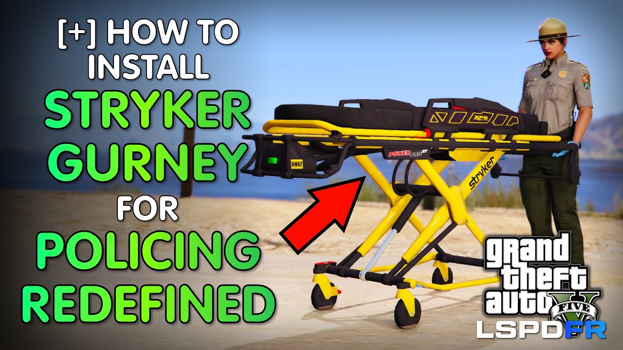 How to Install Stryker Gurney Stretcher for Policing Redefined | GTA5 LSPDFR Modding