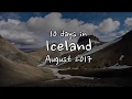 10 days camping in Iceland - August 2017