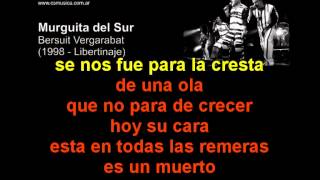 Video thumbnail of "Bersuit Vergarabat  - La Murguita del Sur - Karaoke"