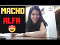 El Verdadero Macho Alfa Que Les Gusta A Las Mujeres