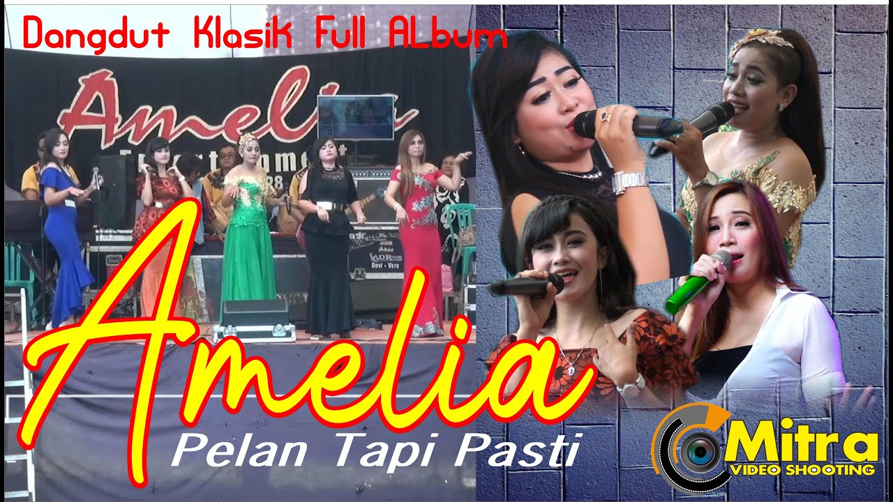 Dangdut klasiknya FULL ALBUM CAMELIA PELAN TAPI PASTI (FLASBACK 2018) LIVE TAHUNAN
