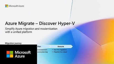 Discover workloads and applications hosted on Microsoft Hyper-V with Azure Migrate