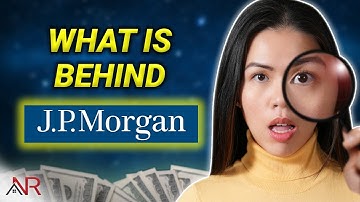 How JP Morgan Chase Became One Of The Largest Bank In The World