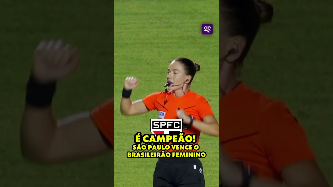 SÃO PAULO CAMPEÃO DO BRASILEIRÃO FEMININO! | #shorts | getv