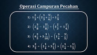Kumpulan soal soal operasi campuran pecahan