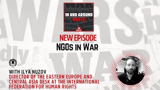 Season1/Episode 3: NGOs in War