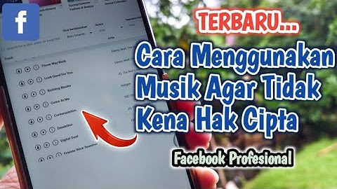 BARU!! Cara Menggunakan Musik Bebas Hak Cipta Di Facebook Pro