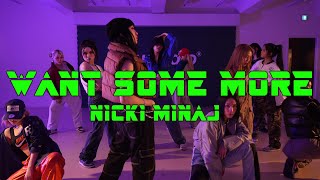 Nicki Minaj - 'Want some more' Dance Video | Nasty Shot Crew