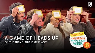 A Game of Heads Up for Place2Be's Children's Mental Health Week | Young BAFTA