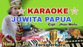 Juwita Papua Karaoke. Jhon Mofu, Tanpa Vokal.