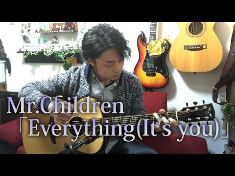 Everything(It's you) - Mr.Children