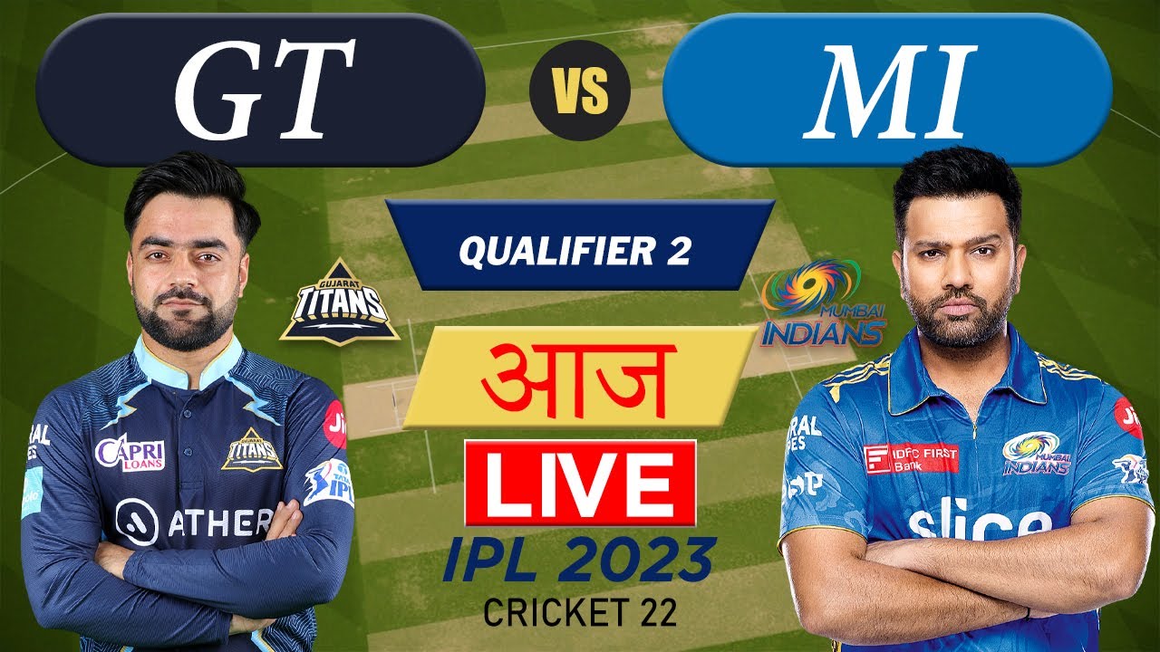 🔴GT vs MI Qualifier 2 | Live Scores & Commentary | GT vs MI  Live