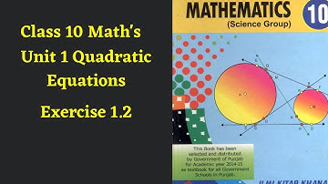 Class 10 Maths Chapter1|| Quadratic Equations| Exercise 1.2
