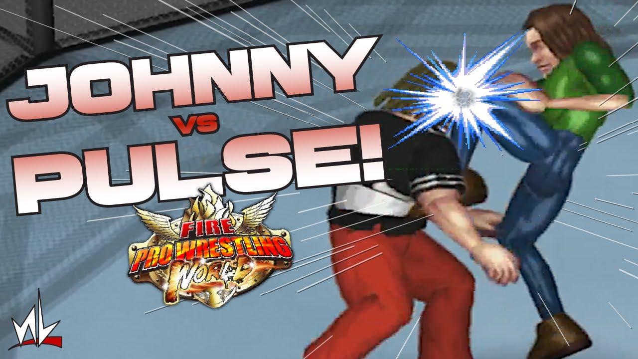 nL Highlights - JOHNNY vs PULSE! (Fire Pro Wrestling World)
