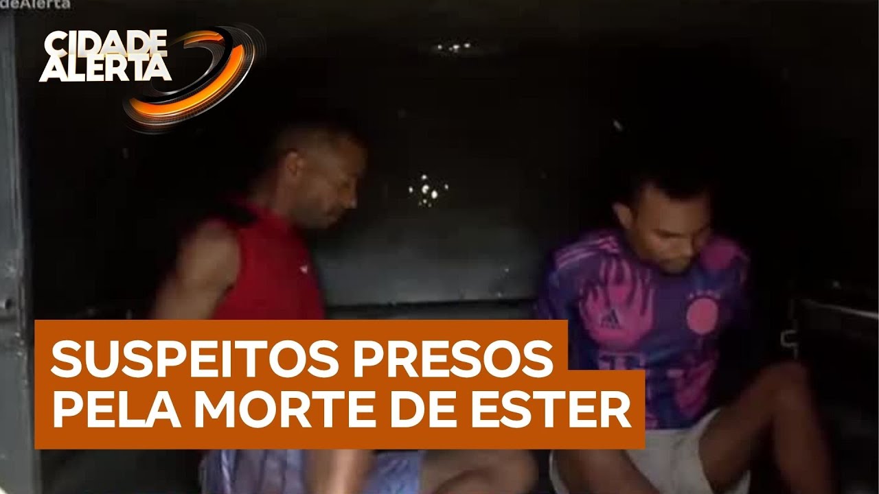 Caso Ester: dois homens são presos, e mulher é levada à delegacia após morte da criança