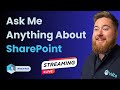 Ask me anything about SharePoint LIVE!