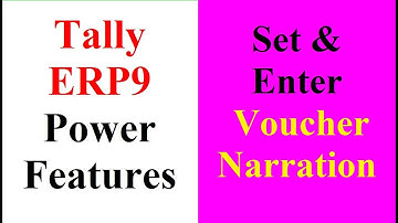 Voucher Narration entry in Tally ERP9 | Voucher Narration set up in Tally ERP9