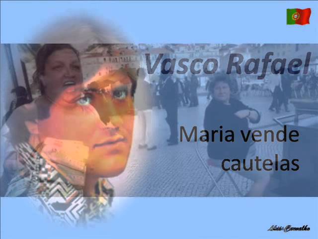 VASCO RAFAEL - MARIA VENDE CAUTELAS