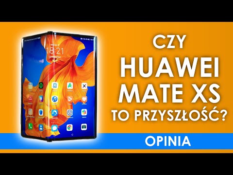 Składane smartfony - hit czy kit? TOP wad i zalet feat. Huawei Mate XS